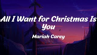 All I Want for Christmas Is You - Mariah Carey (Lyrics)