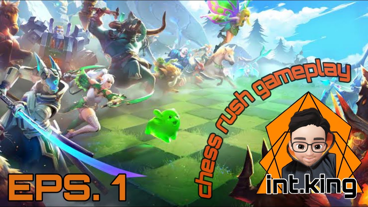 Chess Rush | Int.King Ep.1 | Riders ♣ Sorcerers ♣ Dragons Gameplay