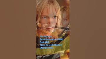 Thumbnail of Kill Bill Movie 2003 #Song The Lonely Shepherd - Gheorghe Zamfir #film #filmsongs