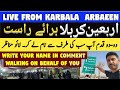 ARBAEEN WALK 2024 KARBALA WALK IN YOUR BEHALF - AAP SAB KI TARAF SE WALK
