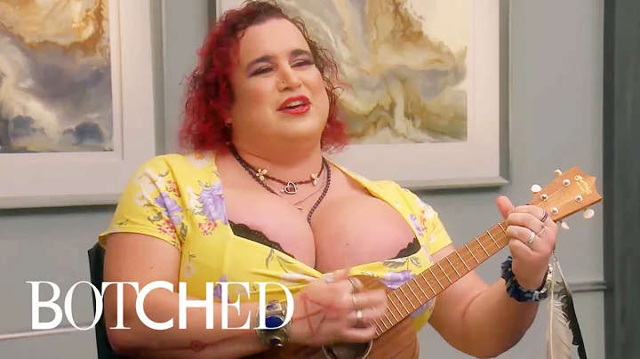 Patient SINGS Plastic Surgery Goals to "Botched" D...