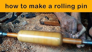 How To Make A Rolling Pin || Making A Rolling Pin From Scratch In Less Than 5 Minutes