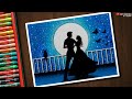 Romantic Couple Night scenery drawing with Oil Pastels - step by step
