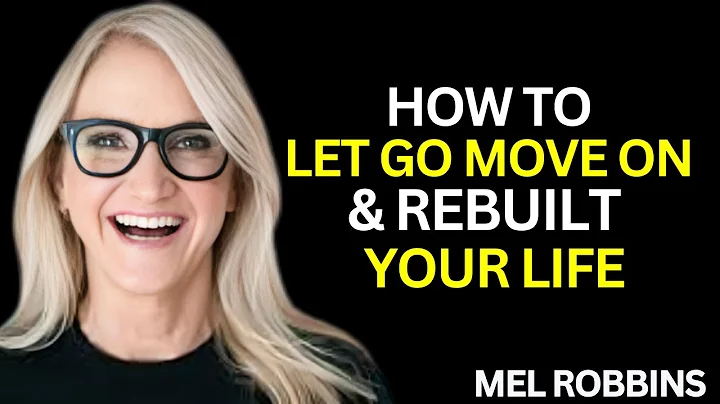 Mel Robbins Reveals the Secret to Healing After a Breakup 💔 Let Go, Move On & Rebuild a Better You