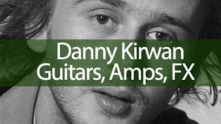 Danny Kirwan - History of his Guitar, Amps and Effects chords