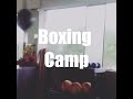 Boxing camp