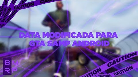 LANÇOU! NOVA DATA MODIFICADA ESTILO FIVEM PARA SAMP LAUNCHER (Anti Lag) - GTA SAMP Android #bmrp