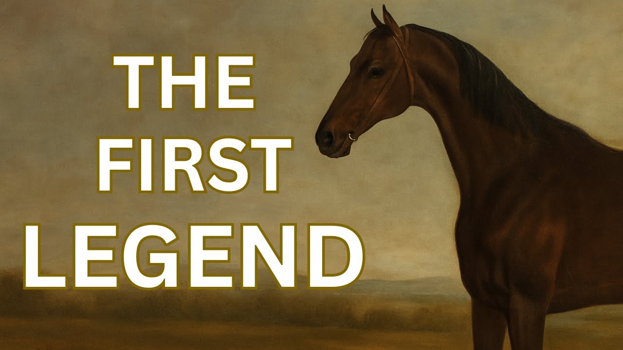 The First Great Racehorse: The Legacy of the Byerley Turk - The Forgotten Foundation