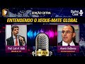 BurkeCast #EXTRA 5 - Prof  Luiz A. Valle - Entendendo o Xeque Mate Global