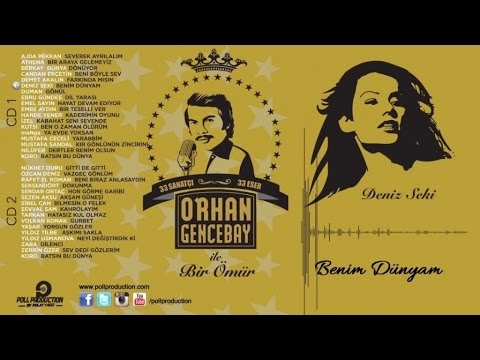 Deniz Seki - Benim Dünyam - (Orhan Gencebay İle Bir Ömür vol.1)