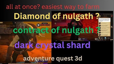 fastest way to get Diamond of nulgath, Contract of nulgath and Dark crystal shard in aq3d (TAGALOG)
