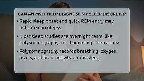 Can An MSLT Help Diagnose My Sleep Disorder? - Sleep Apnea Support Network
