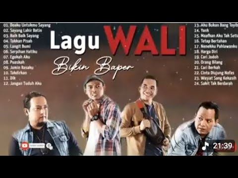 LAGU WALI BIKIN BAPER - FULL ALBUM SANGAT BAPER
