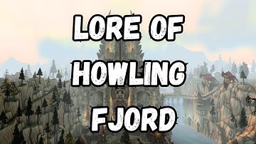 History of Howling Fjord