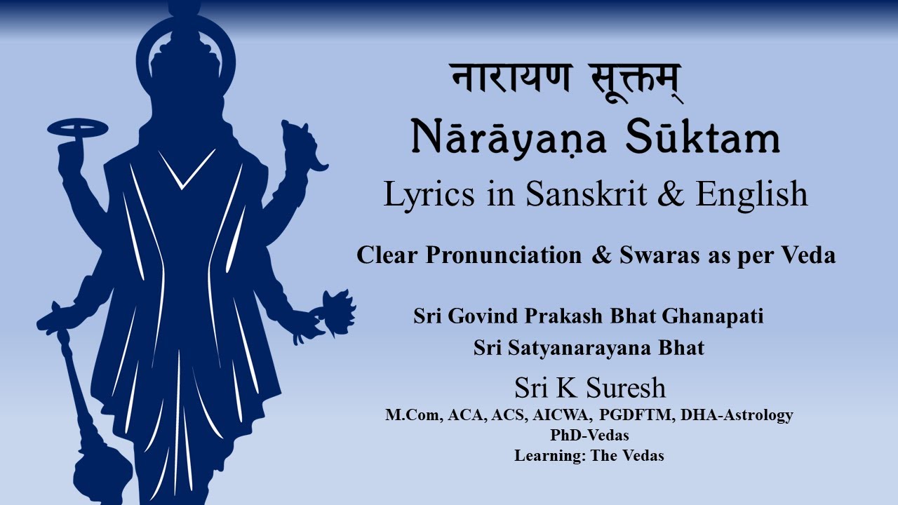 Narayana Suktam  PECULIAR Vedic Chant  Clear Pronunciation  Swaras  Sri K Suresh  Quiz Below