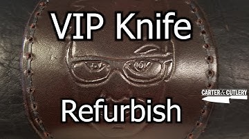 VIP Knife Refurbish!