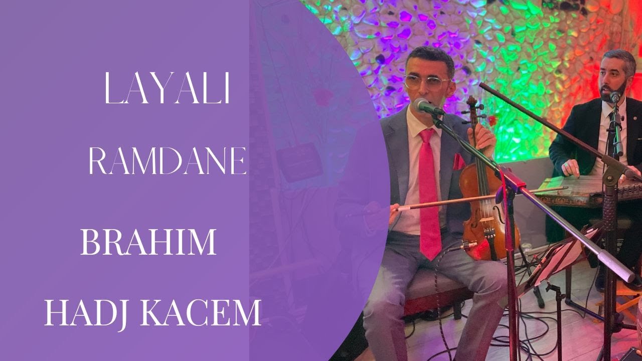 Brahim Hadj Kacem - concert Paris - Ramadan