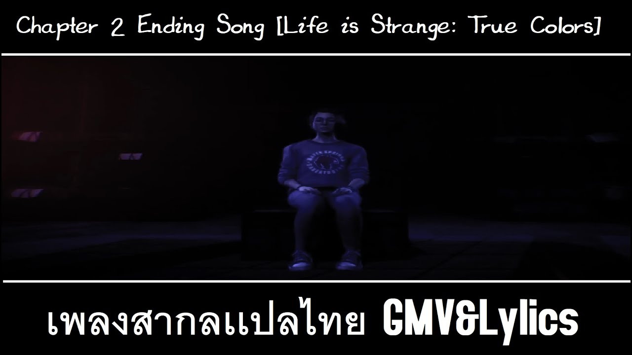 Life is Strange: True Colors Chapter 2 Ending song 