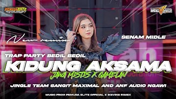 DJ TRAP BEDIL X SENAM MIDLE ‼️ KIDUNG AKSAMA REMIX TERBARU 2024 - COCOK BUAT CEK SOUND DAN KARNAVAL