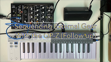Sequencing External Gear With the OP-Z (Follow Up)