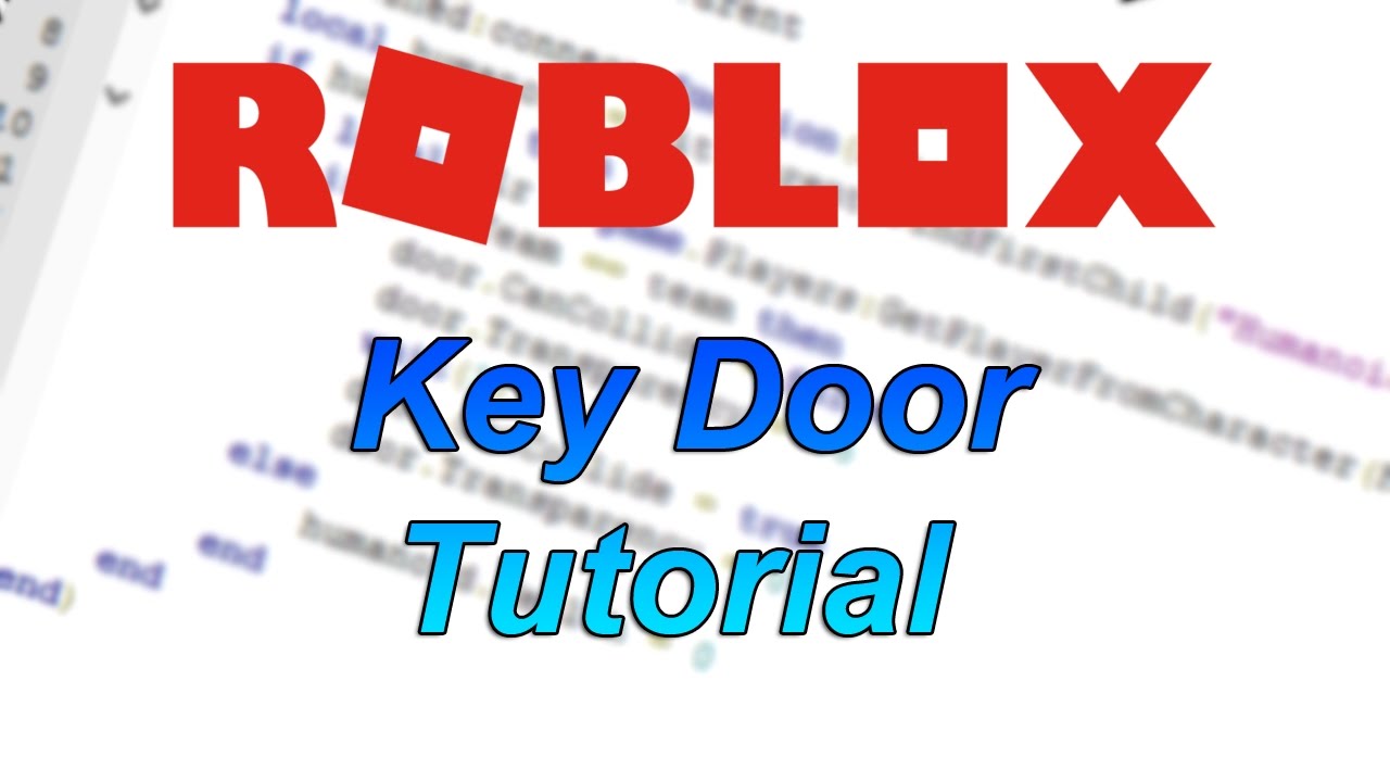 Key Door Roblox Scripting Tutorial - door keybind roblox