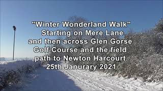 Winter Wonderland - A walk from Oadby to Newton Harcourt in the snows of January 2021. by Andy Bennett 156 views 3 years ago 6 minutes, 57 seconds
