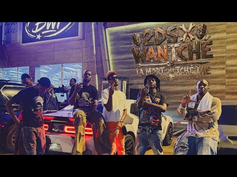 2DS FEAT WANTCHÉ - LA MORT OU TCHÉ TCHÉ [ VISUALISER ]
