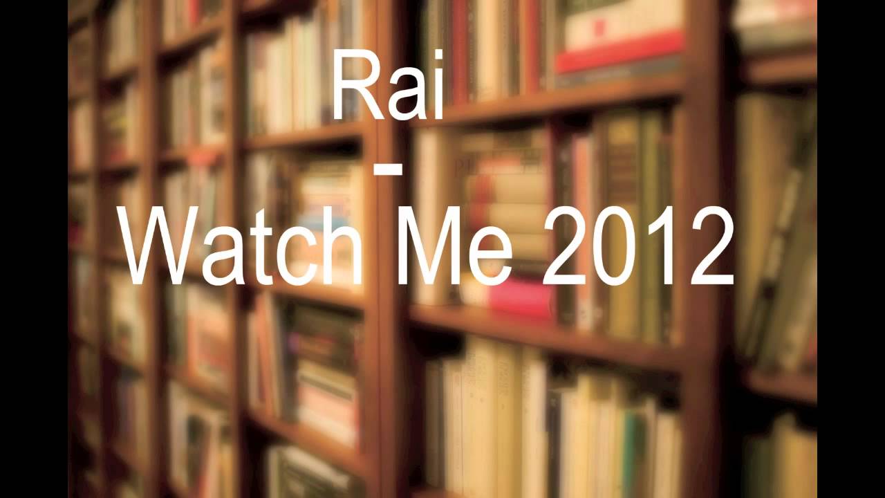 DeStorm - Watch Me 2012 Contest ENTRY - Rai