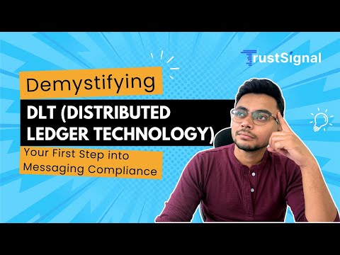 Demystifying DLT (Distributed Ledger Technology): Your First Step Into Messaging Compliance - video from TrustSignal
