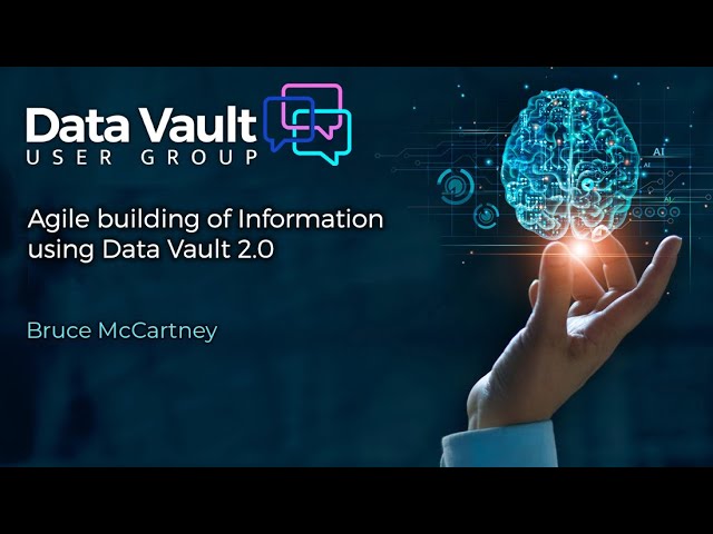 Agile Building of Information Using Data Vault 2.0