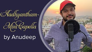 Aadhyantham | Acappella - AR Rahmanian