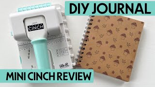 DIY JOURNAL & Mini Cinch Review