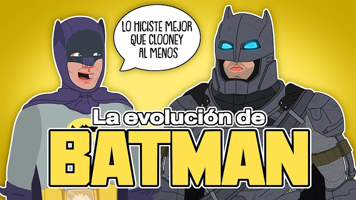 La evolución de BATMAN (Animada)