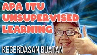 Apa itu Unsupervised Learning di Machine learning [Unsupervised Learning Python pemula] - #INDOSOAI