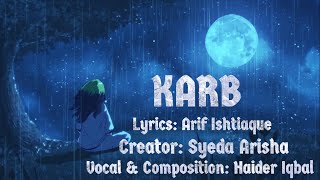 Karb | Vocal: Haidar Iqbal | Lyrics: Arif Ishtiaque