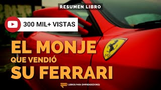 El Monje Que Vendió Su Ferrari  Un Resumen de Libros para Emprendedores Podcast