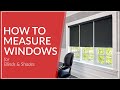 How To Measure for Window Blinds &amp; Shades