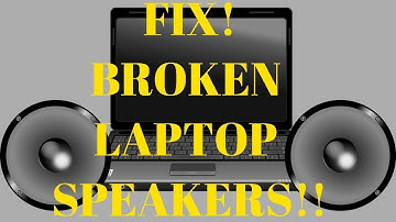 FIX!! How to FIX Broken Laptop Speakers/Audio!