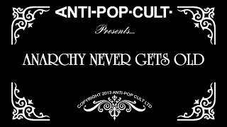 Anarchy Never Gets Old Anti-Pop.cult. T-Shirt Promo Ad