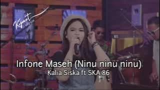 Infone Maseh - Kalia Siska ft SKA 86 | Ninu ninu ninu | lagu viral tiktok