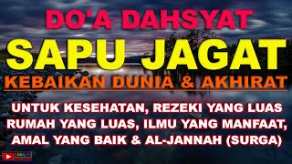 Doa Sapu Jagat Untuk Mendapatkan Kebaikan Dunia Akhirat Agar Memperoleh Rezeki Yang Luas,