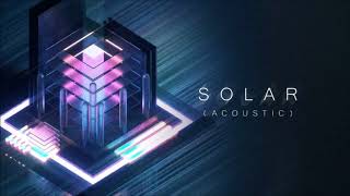 Video thumbnail of "Northlane - Solar Acoustic (audio only)"