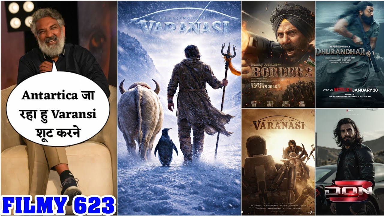 Mahesh Babu Varansi Many Big Updates🔱Don 3❌Dhurandhar 2 Teaser🤩Border 2 Box office 💥 FILMY 623