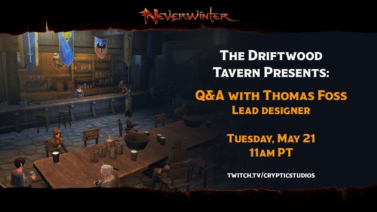 Neverwinter - Driftwood Tavern Stream Recap - 5/21/2019