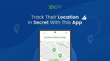 XNSPY GPS Location Monitoring App – Track Addresses, Route History, and More!
