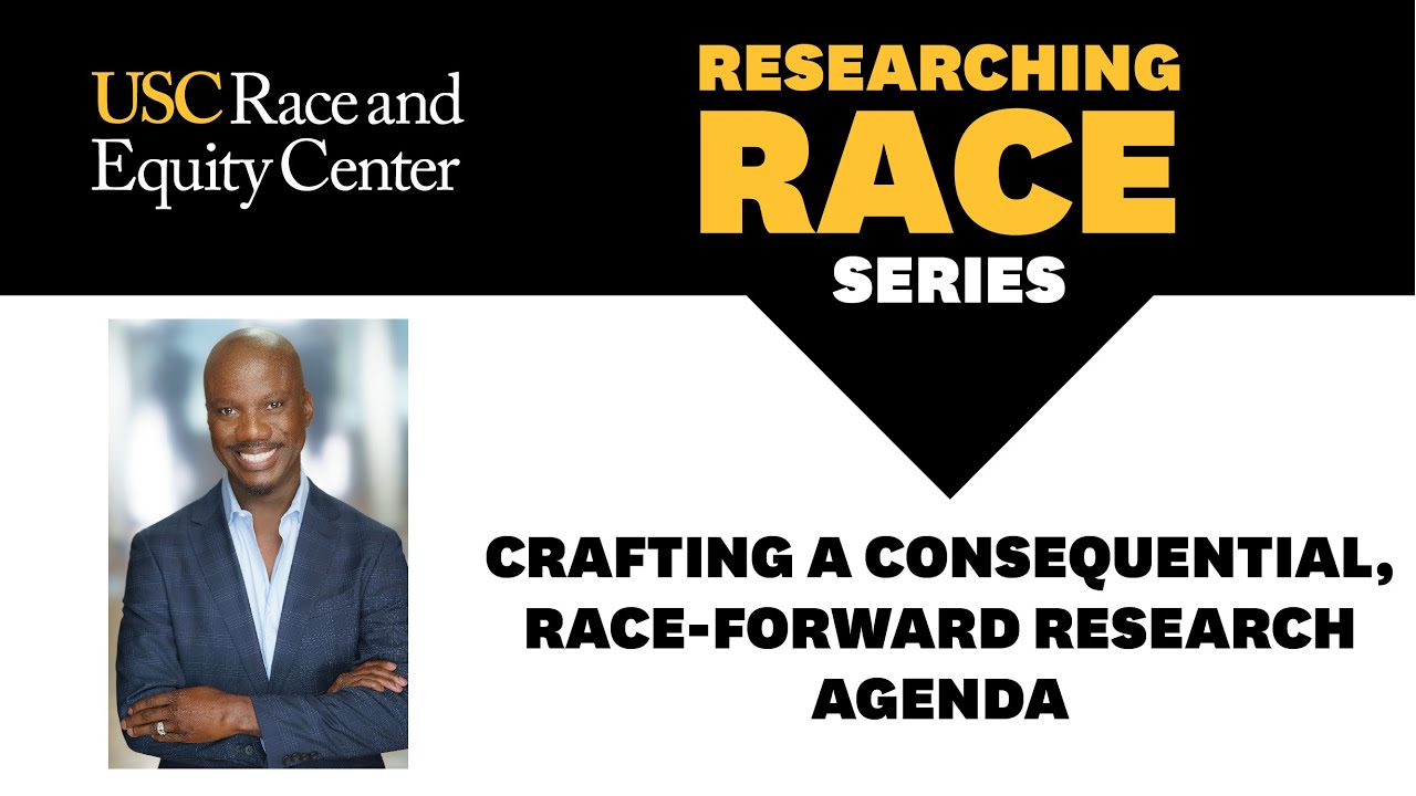 Crafting a Consequential, Race-Forward Research Agenda