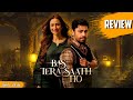 Bas Tera Saath Ho Episode 1 Review | Farhan Saeed New Drama Review