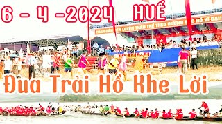 Đua Trải Hồ Khe Lời hương thủy tổ chức 6-4-2024 Huế Vietnam