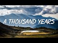 A Thousand Years - Christina Perri  (Lyrics) | Adele, Coldplay (Mix Lyrics)