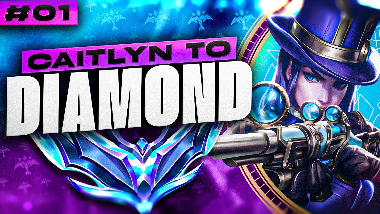 How to Play Caitlyn in Low Elo - Caitlyn Unranked to Diamond #1 | Caitlyn ADC Gameplay Guide